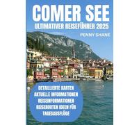 COMER SEE ULTIMATIVER REISEFÜHRER 2025