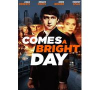 Comes A Bright Day