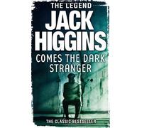 Comes the Dark Stranger by Higgins, Jack [31 January 2013]