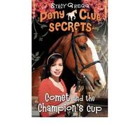 [(Comet and the Champion's Cup)] [Author: Stacy Gregg] published on (October, 2008)