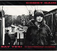 Comet Gain - Say Yes/Hideaway