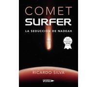 Comet Surfer: La Seducción de Nadeah