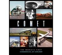 Comet: The World's First Commercial Jet Airliner