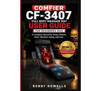 COMFIER CF-3407 FULL BODY MASSAGE MAT USER GUIDE FOR BEGINNERS 2026: A Complete Manual for Setup, Shiatsu, Heat, Vibration, Safety, and Care