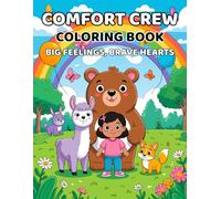 Comfort Crew Coloring Book: Big Feelings, Brave Hearts
