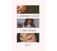 Comfort Food: Lyric Book
