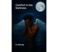 Comfort in the Darkness