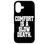 Comfort Is A Slow Death Training Workout Running Fitness Gym Case for iPhone 17