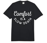 Comfort is A Slow Death Training Workout Running Fitness Gym Comfort Colors Adult Heavyweight T-Shirt