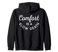 Comfort Is A Slow Death Training Workout Running Fitness Gym Zip Hoodie