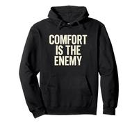 Comfort Is The Enemy Motivational Pullover Hoodie