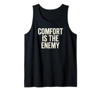 Comfort Is The Enemy Motivational Tank Top