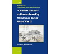 Comfort Stations and Sexual Violence as Remembered by Okinawans During World War II (International Comparative Social Studies): 44