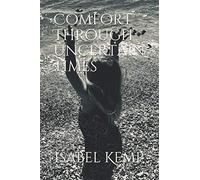 Comfort Through Uncertain Times