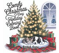 Comfy Christmas Cozy Holiday Coloring Book: Super Cute Hygge Christmas coloring book suitable for all ages