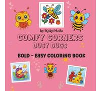 Comfy Corners Busy Bugs - 56 Simple Easy to Color Bugs - Kids, Teens & Adults - Singl Sided by Koko Modo