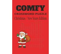 Comfy Crossword Puzzle Christmas New Years Edition: Holiday-Themed Crosswords for Cozy Winter Nights