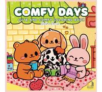 Comfy Days Coloring Book: Relaxing and Cozy Designs for Stress Relief and Creativity: Simple coloring book