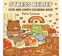 Comfy Days: Cute & Cozy Coloring Book for Adults and Teens: Simple Stress-Relief Designs with Bold & Easy Pages