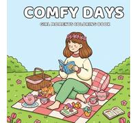 Comfy Days: Girl Moments Coloring Book | Relaxing Kawaii Life Scenes for Girls & Women