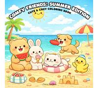 Comfy Friends: Summer Edition: Cute & Cozy Kawaii Animal Coloring Book | 45 Adorable Summer Scenes for Relaxation