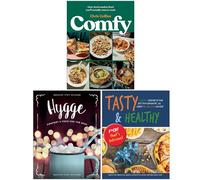 Comfy Next-level comfort food you’ll actually want to cook [Hardcover], Hygge Comfort & Food For The Soul, Tasty & Healthy F*ck That's Delicious 3 Books Collection Set
