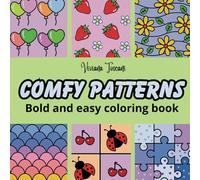 Comfy Patterns: Bold and Easy Coloring Book (Bold and Easy Coloring Books)