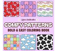 Comfy Patterns: Bold and Simple Coloring Book for Adults and Kids with 50 Large Cozy Patterns and Easy Designs for Relaxation