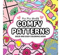 Comfy Patterns: Bold & Easy Coloring Book: 50 Simple & Cute Designs for Relaxation and Stress Relief | Easy for Beginners (Bold & Easy Series)