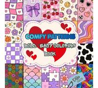 Comfy patterns: Coloring Book for Adults and Kids, Bold and Easy, Simple and Big Designs for Relaxation Featuring Lovely Cozy Pattern and Mandala (Bold & Easy Coloring)