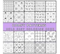 Comfy Patterns Coloring Book for Adults: Bold and Easy Cute Pattern Designs for Relaxation and Stress Relief