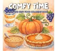 Comfy Time: Cute and Easy Food Coloring Book