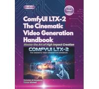 ComfyUI LTX-2: The Cinematic Video Generation Handbook