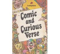 Comic And Curious Verse: 831 (Poetry S.)