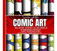COMIC ART BLANK SPEECH BUBBLE SCRAPBOOKING CRAFT PAPER: Multi-Purpose Decorative Craft Paper/50 Pages/24 Double-Sided Designs/Quad & Full-Page Styles. Art Projects