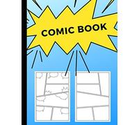 Comic Book: Art and Drawing Blank Comic Strips, Great Gift for Creative Kids | Blue Fade
