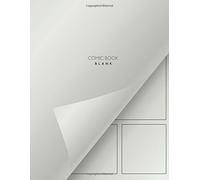 Comic Book - blank: Book with comic panels to create your own comics - 100 pages