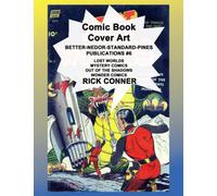 Comic Book Cover Art BETTER-NEDOR-STANDARD-PINES PUBLICATIONS #6: Lost Worlds, Mystery Comics, Out of the Shadows, Wonder Comics