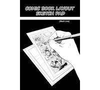 Comic Book Layout Sketch Pad #2: Comic book layout sheets in pad form (Black & White)