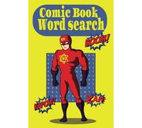Comic Book Word Search: Word Searches with Easy to Read Print about Comics, Heroes and Villains | 6x9 inches, 110 pages | 50+ Puzzles.. Gift for Vacations, Holidays and Leisure Times