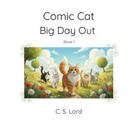 Comic Cat: Big Day Out