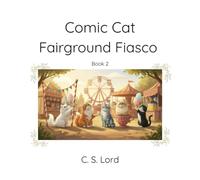 Comic Cat: Fairground Fiasco