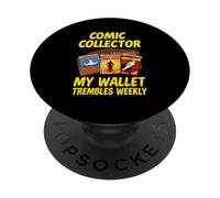 Comic Collector My Wallet Trembles Weekly Comic Nerd PopSockets Adhesive PopGrip