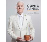 Comic Genius: Portraits of Funny People