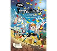 Cómic Los Futbolísimos 4: El misterio de la final del Mundial