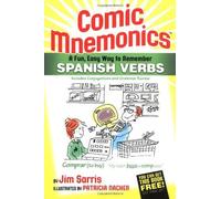 Comic Mnemonics: Spanish Verbs: A Fun, Easy Way to Remember Spanish Verbs