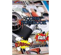 Comic Notebook: Blank Comic Book for Kids & Adults | Create Your Own Comics with Fun Panels & Templates: Draw, Write & Design Your Own Comic Strips | Perfect Gift for Kids, Teens & Aspiring Artists