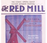 Comic Opera Guild - The Red Mill - Original US Cast