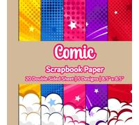 Comic Scrapbook Paper: Superhero Scrapbook Paper | 5 Design | 20 Double Sided Non Perforated Decorative Paper Craft For Craft Projects, Card Making, ... Mixed Media Art and Junk Journaling | Vol. 2