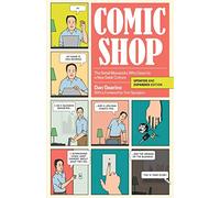 Comic Shop: The Retail Mavericks Who Gave Us a New Geek Culture
